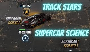 CSR2 Supercar Science Track Stars: Exploring the Science Behind the Fastest Cars on the Planet Season 174